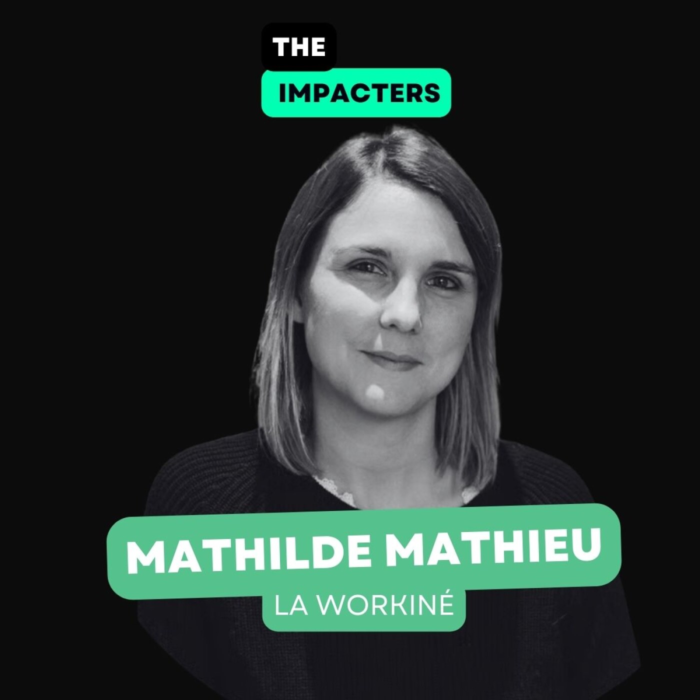 De Kiné à La Workiné - Comment Mathilde Mathieu est devenue la 1ère personne à qui pensent les DRH pour la prévention santé au travail episode artwork
