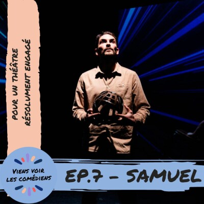#7. Samuel Valensi, pour un théâtre résolument engagé cover