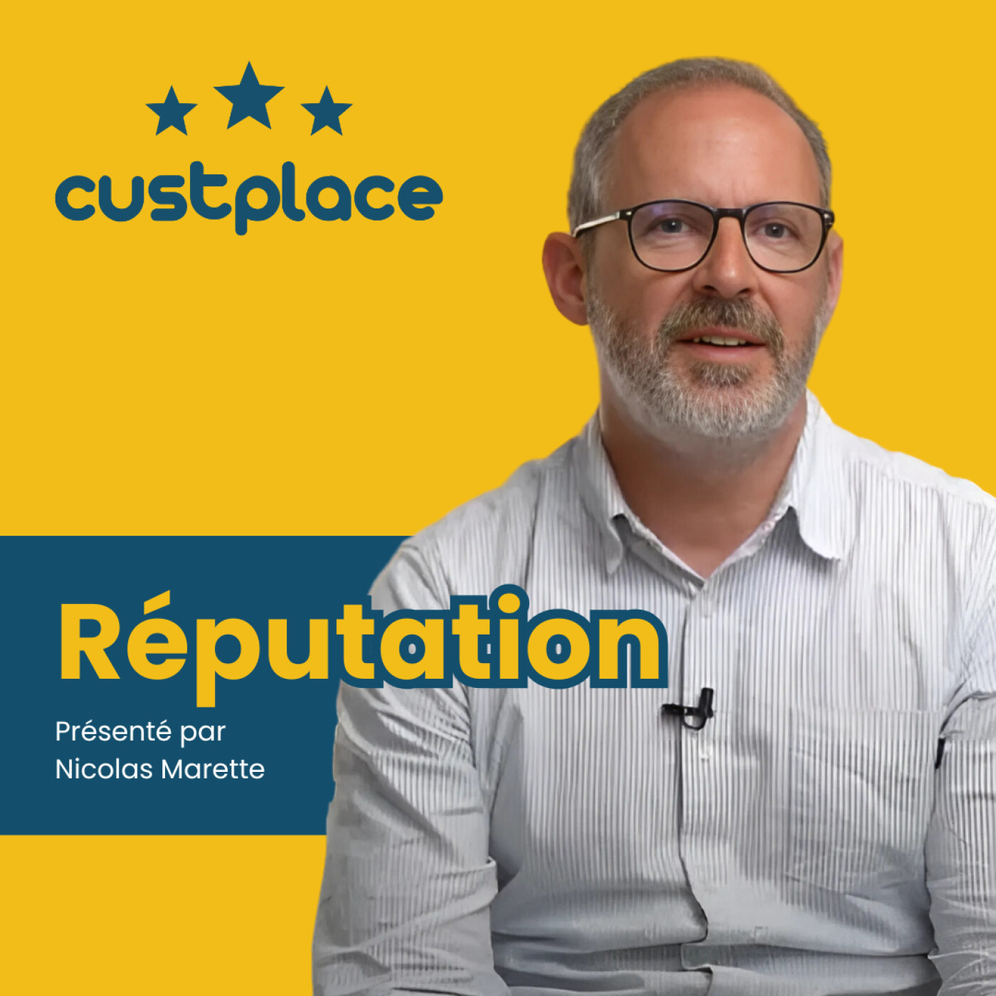 Réputation by Custplace podcast artwork