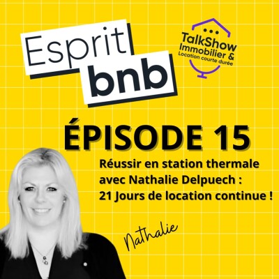 #15 Réussir en station thermale : 21 Jours de location continue ! cover