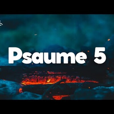 Psaume 5 • Pour ne pas être trompé - Psaume du matin cover