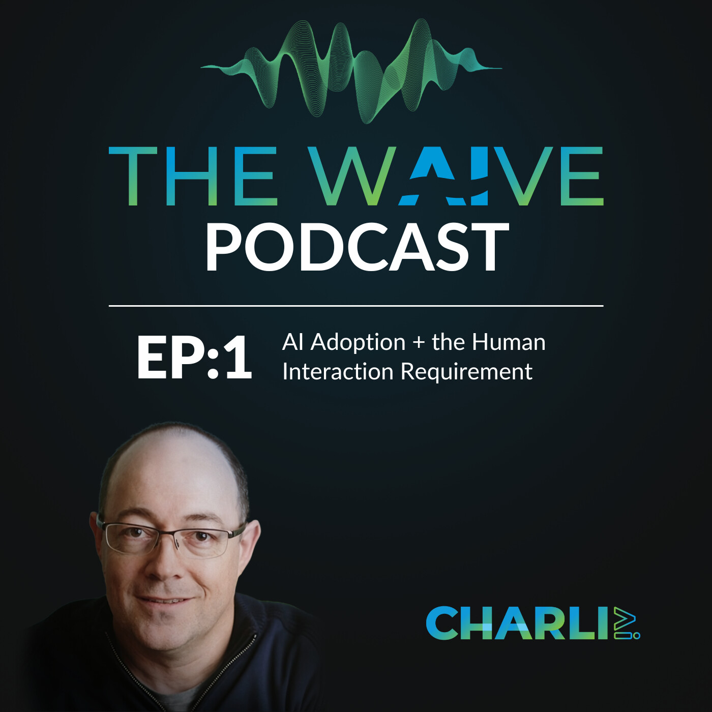 AI Adoption + the Human Interaction Requirement AI Adoption + the Human Interaction Requirement