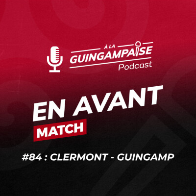 [EN AVANT MATCH #84] Clermont-Guingamp cover