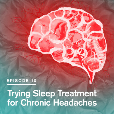 Trying Sleep Treatment for Chronic Headaches cover