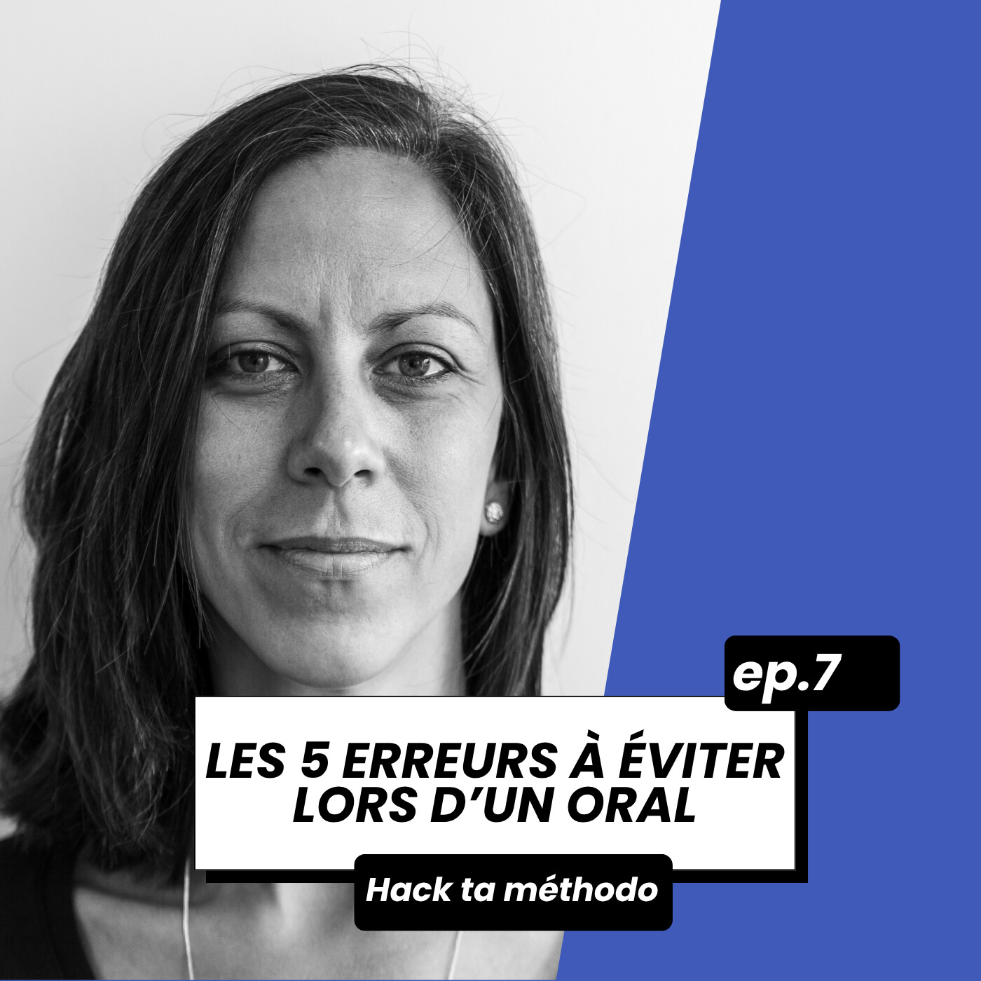%237 – Les 5 erreurs à éviter lors d’un oral