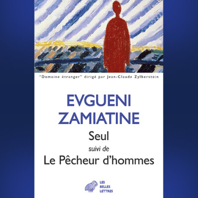 Evgueni Zamiatine - Seul suivi de Le Pêcheur d'hommes cover