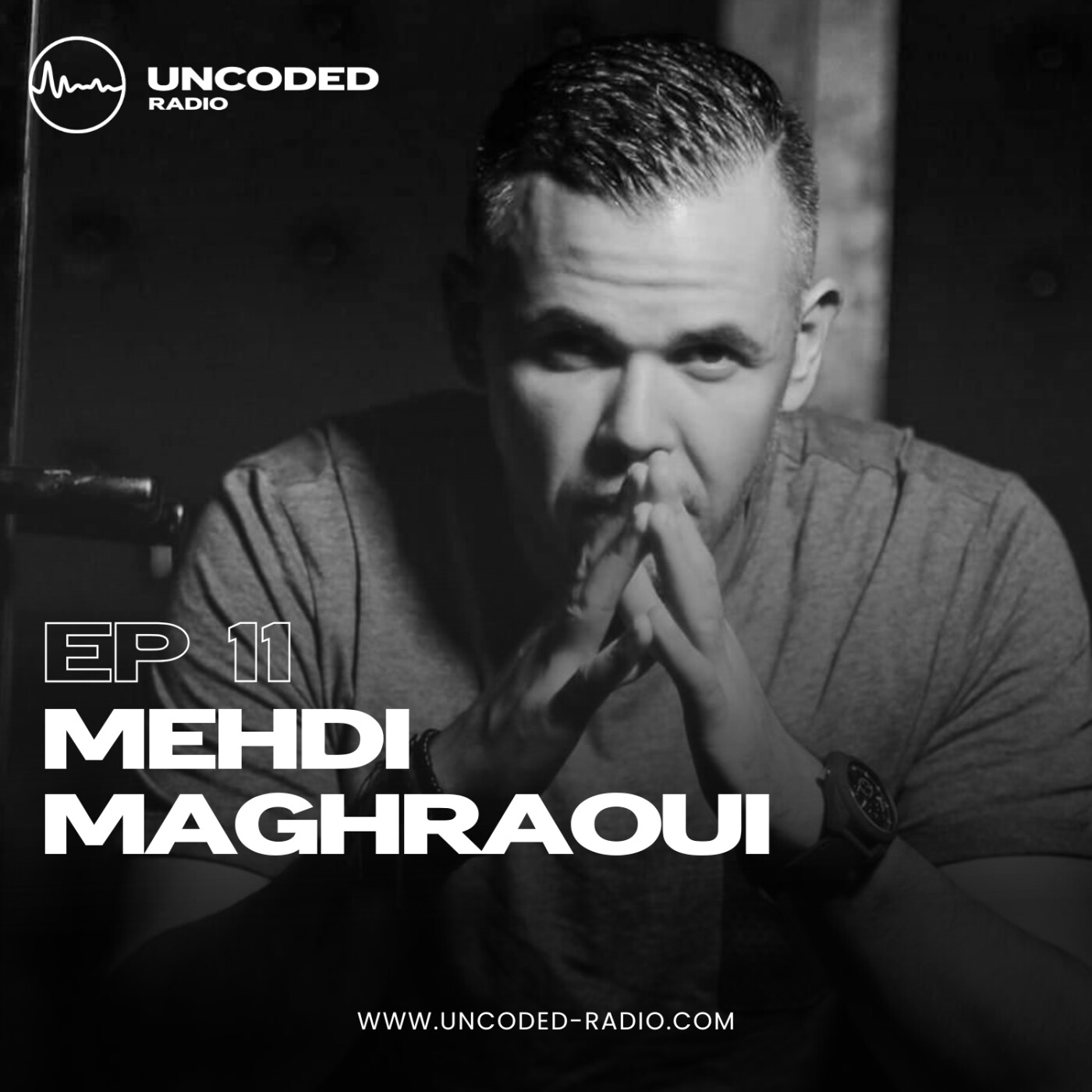 EP11 — Uncoded Radio presents Switch Code: Mix Techno — Mehdi Maghraoui [Melodic Techno] episode artwork