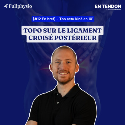 [En bref #12] Le ligament oublié dans le genou ! | Augustin Castel (@castel_physio), kinésithérapeute du sport cover