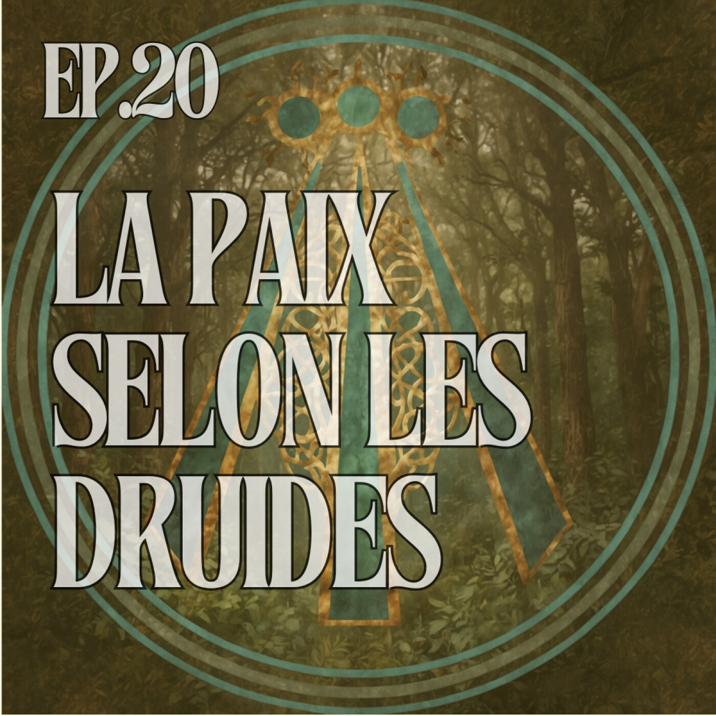 La Paix selon les Druides : Trouver la paix intérieure dans un monde en conflit episode artwork