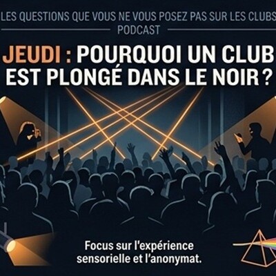 LES RÉPONSES AUX QUESTIONS SUR LES CLUBS ! : POURQUOI UN CLUB EST-IL PLONGÉ DANS LE NOIR ? cover
