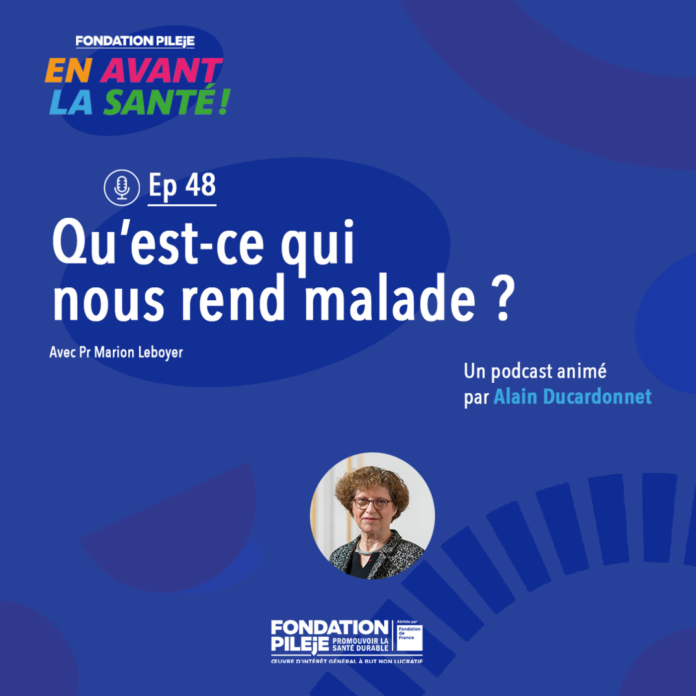 Qu'est-ce qui nous rend malade ?