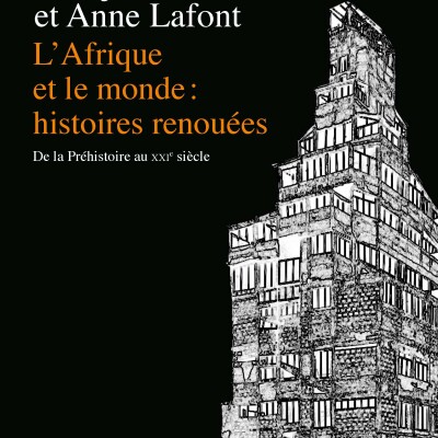 L'Afrique et le monde : histoires renouées cover