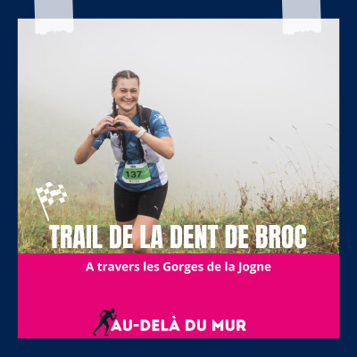 COURSE - Trail de la Dent de Broc / A travers les Gorges de la Jogne cover