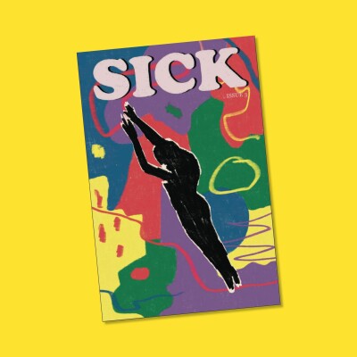 Challenging ableism in Sick magazine cover