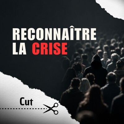 [Extrait] Si vous croisiez une crise, la reconnaîtriez-vous ? cover