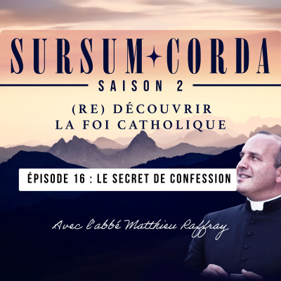 Le secret de confession : Sursum Corda S02 Épisode 16 cover