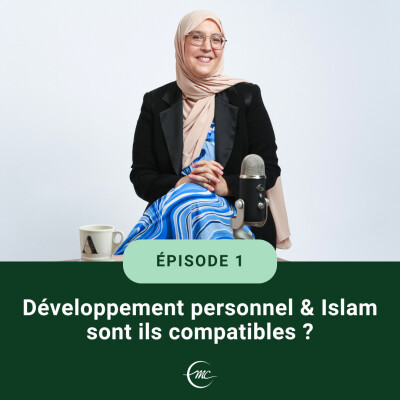 1 - Développement personnel et Islam sont ils compatibles ? cover