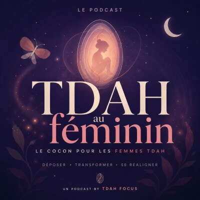 #1 Diagnostic TDAH chez la femme : 40 ans d'errance pour rien cover