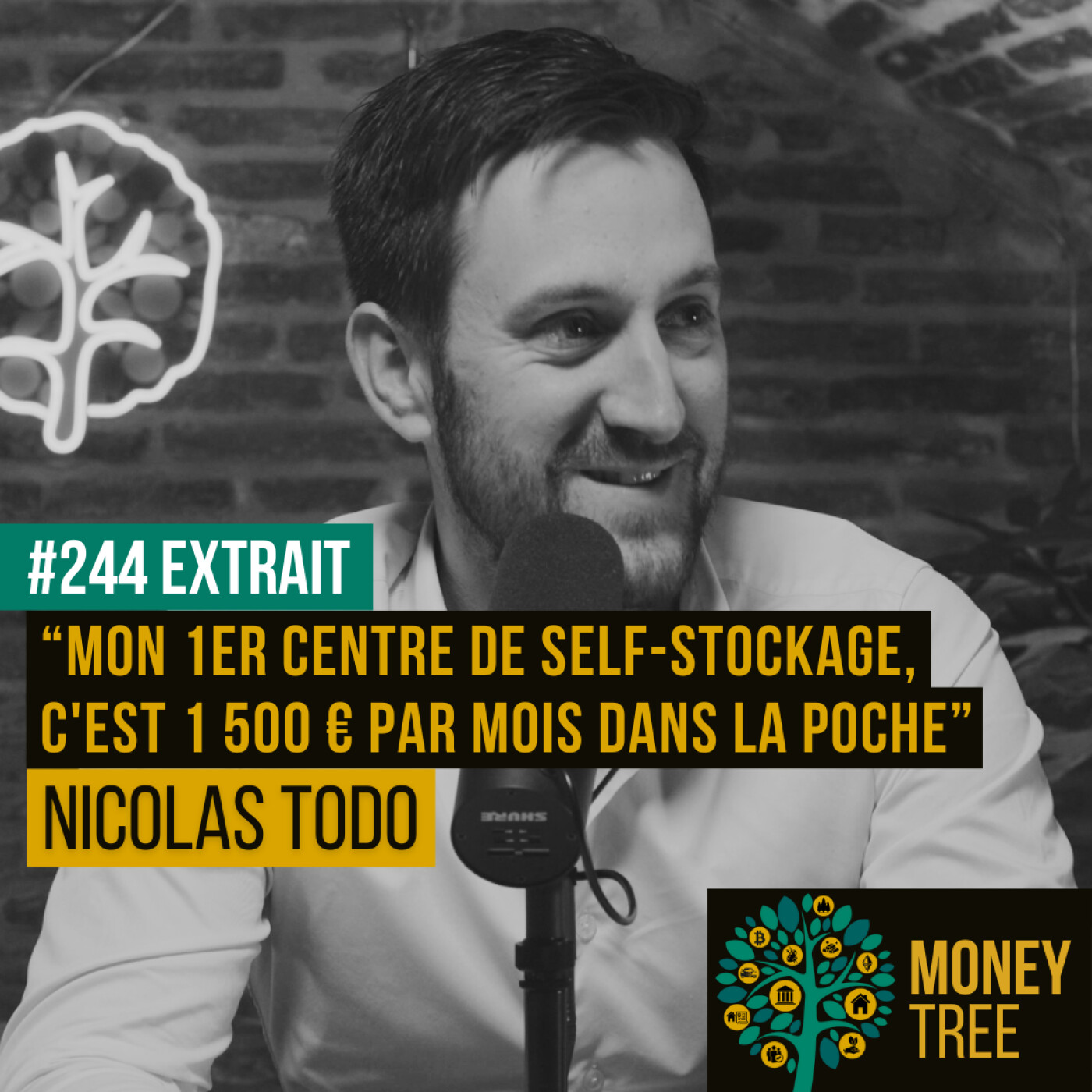 "Mon 1er centre de self-stockage, c'est 1 500 € par mois dans la poche" [Extrait Nicolas Todo]