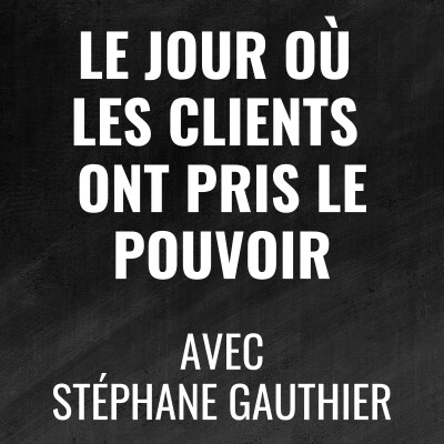 Le jour où le client a pris le pouvoir - 490 cover