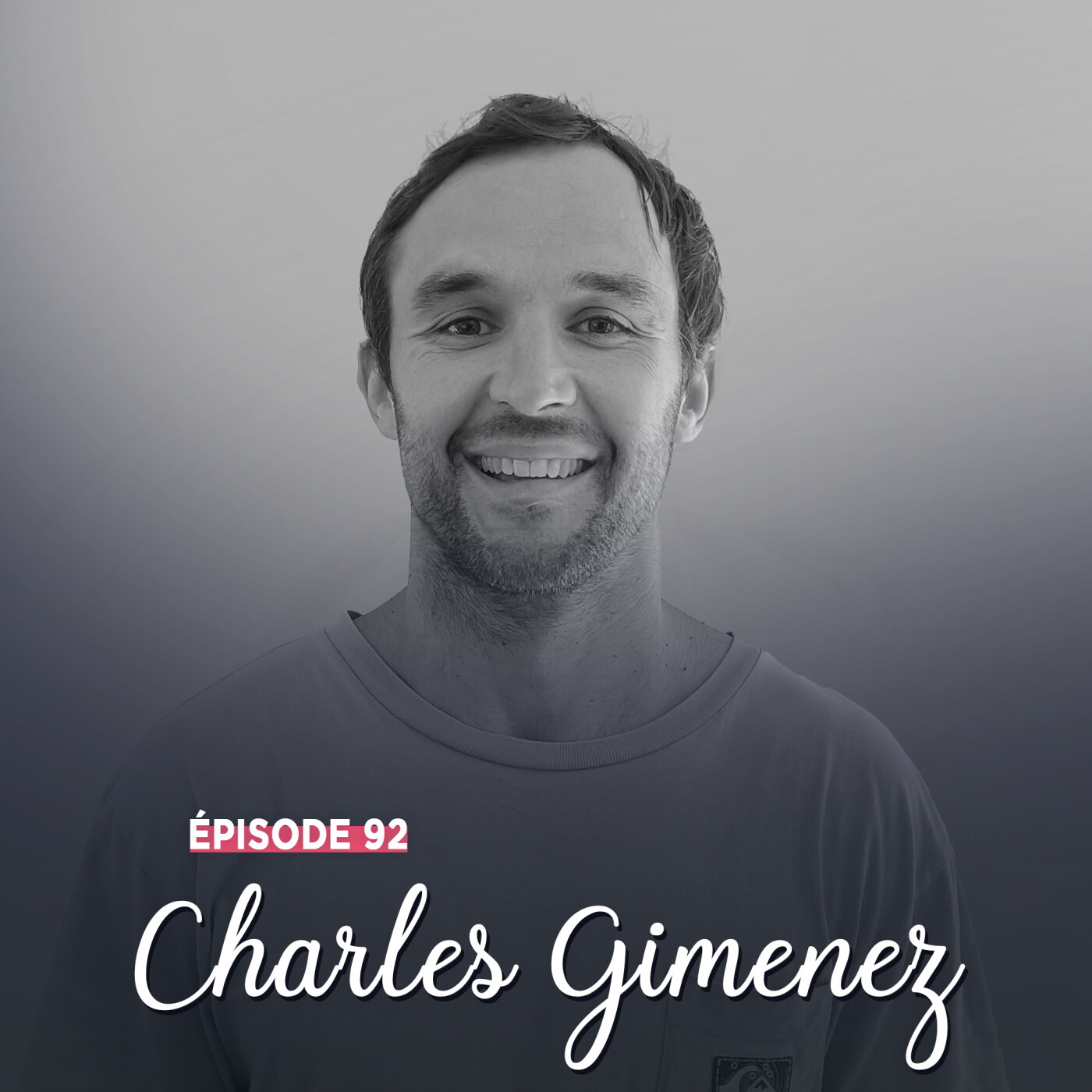 #92 - Charles Gimenez, vivre pour soi - Chaque chose en son temps