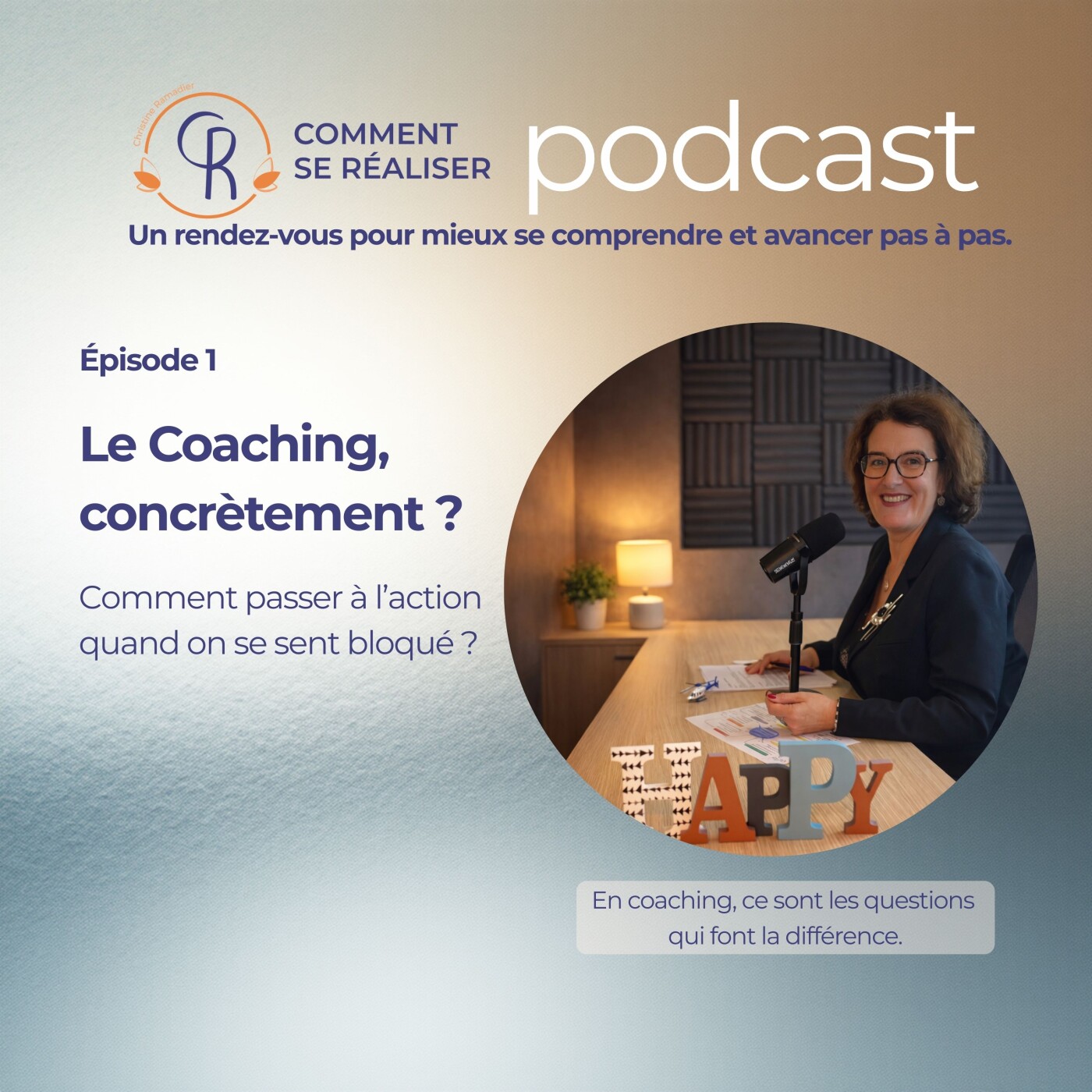 Épisode 1 – Le coaching, concrètement : comment passer à  l’action quand on se sent bloqué episode artwork