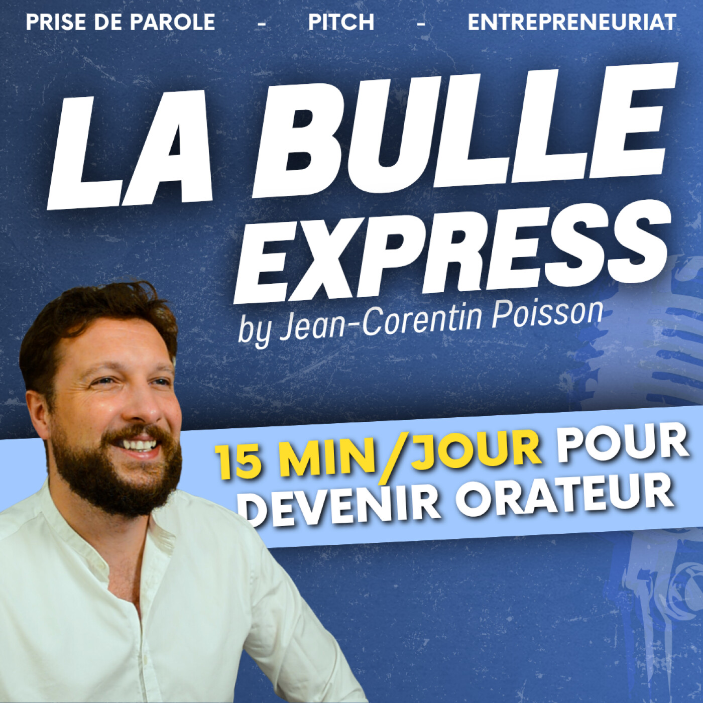 [REDIFF] 5 Exercices Express pour Devenir un Orateur Redoutable (en 15 minutes par jour) | LBE