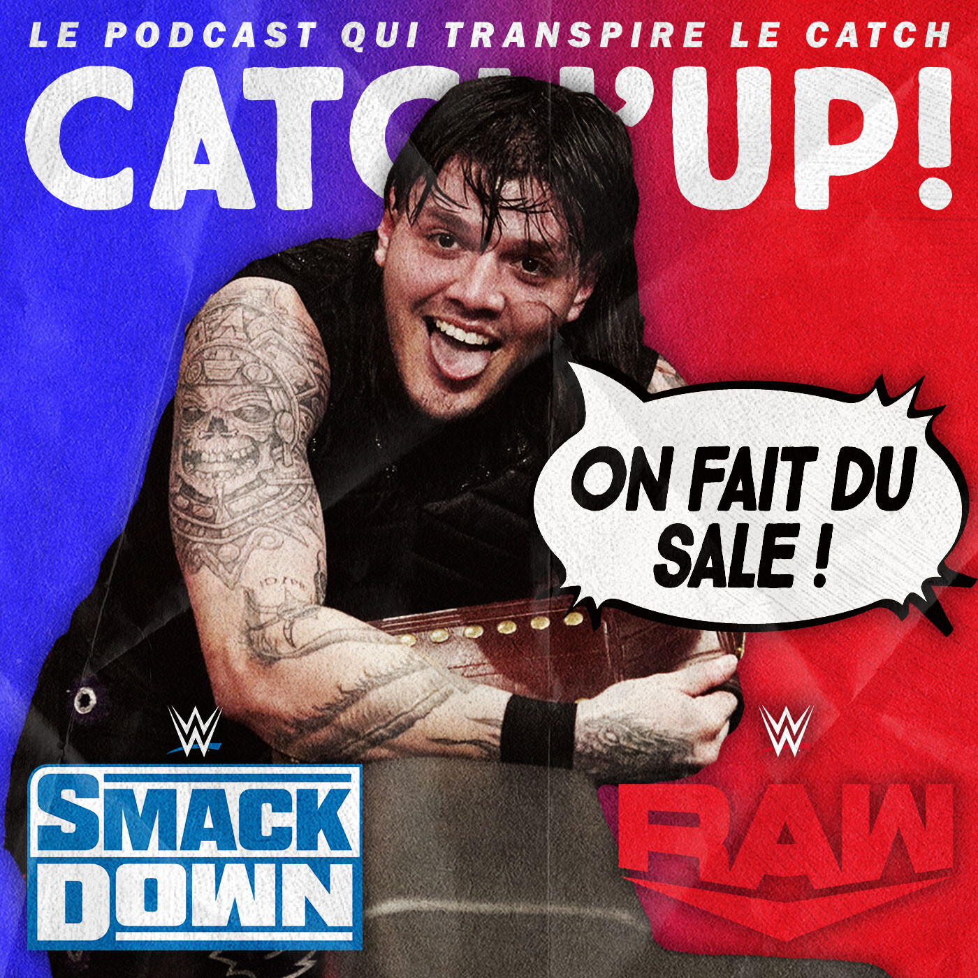 Super Catch'up! WWE Smackdown + Raw du 21/24 juillet 2023 — Main Event Dirty Dom