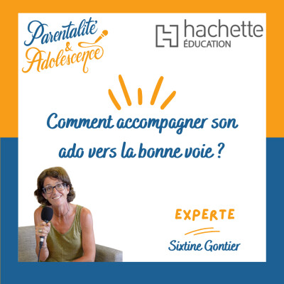229. OBJECTIF ORIENTATION : Comment accompagner son ado vers la bonne voie ? cover