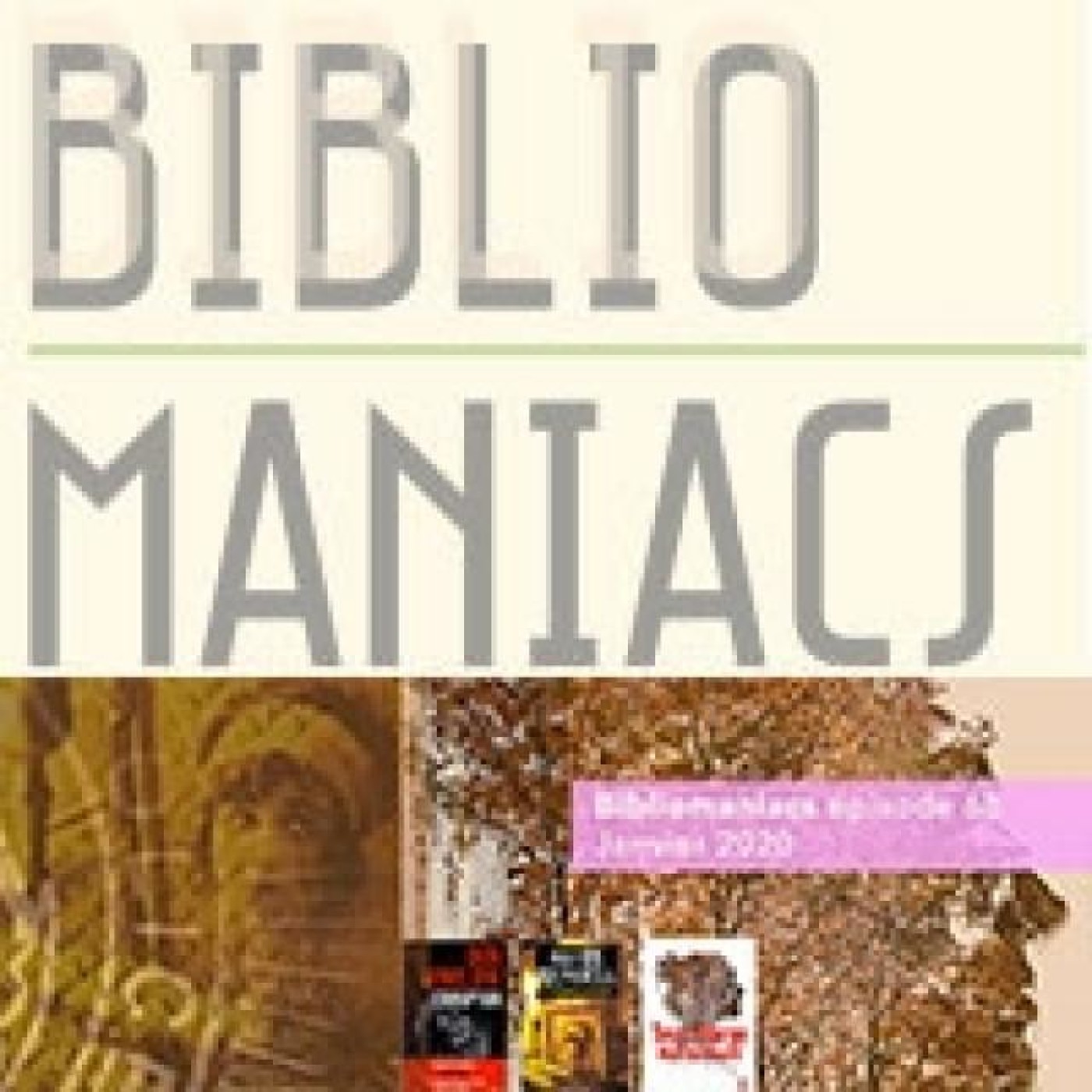 Bibliomaniacs épisode 68 janvier 2020