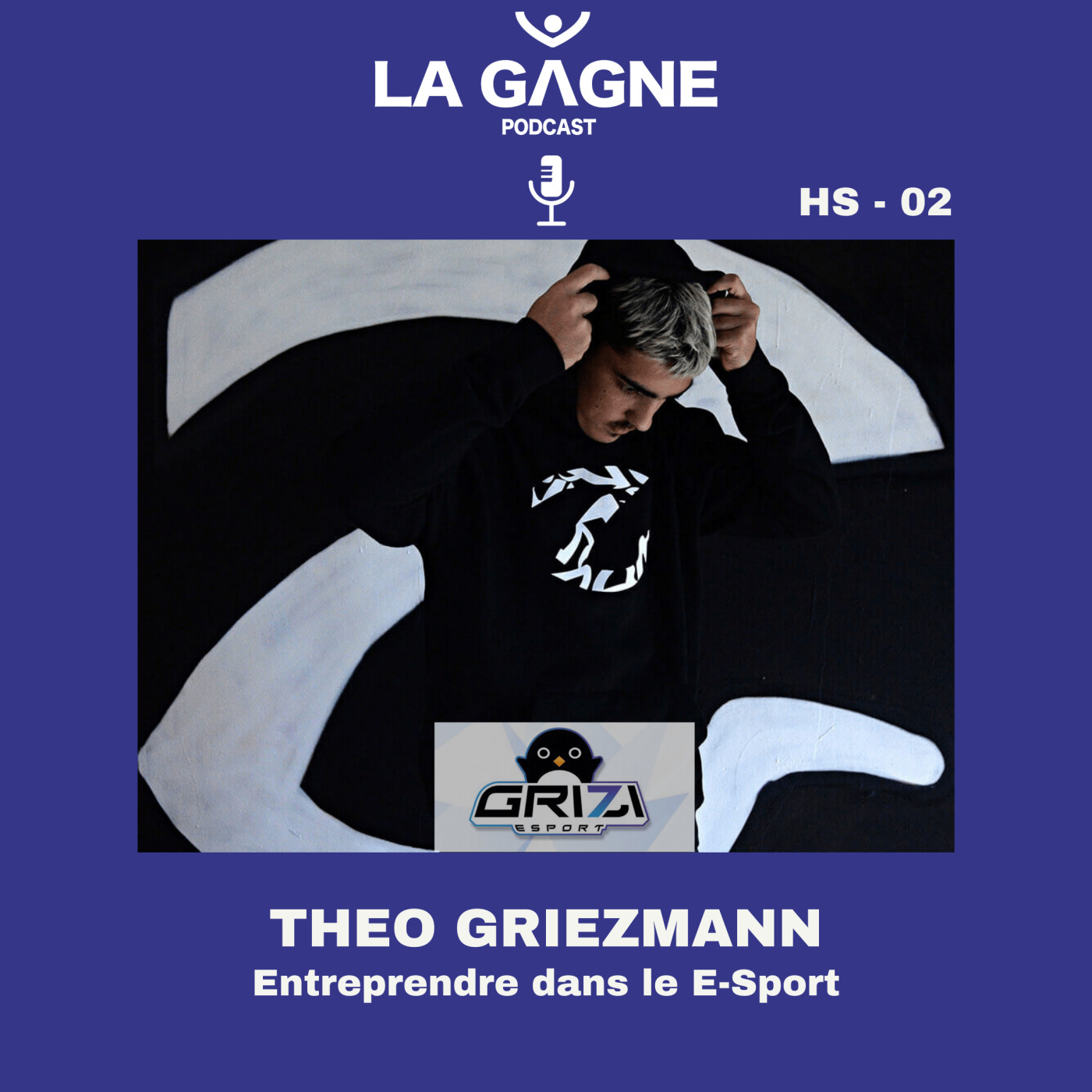 HORS-SERIE - Théo Griezmann, Entreprendre dans le E-sport