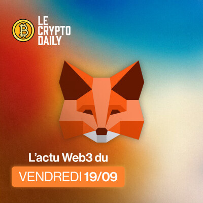 🤯 - Le token de MetaMask arrive plus tôt que prévu ! – 19/09/2025 cover
