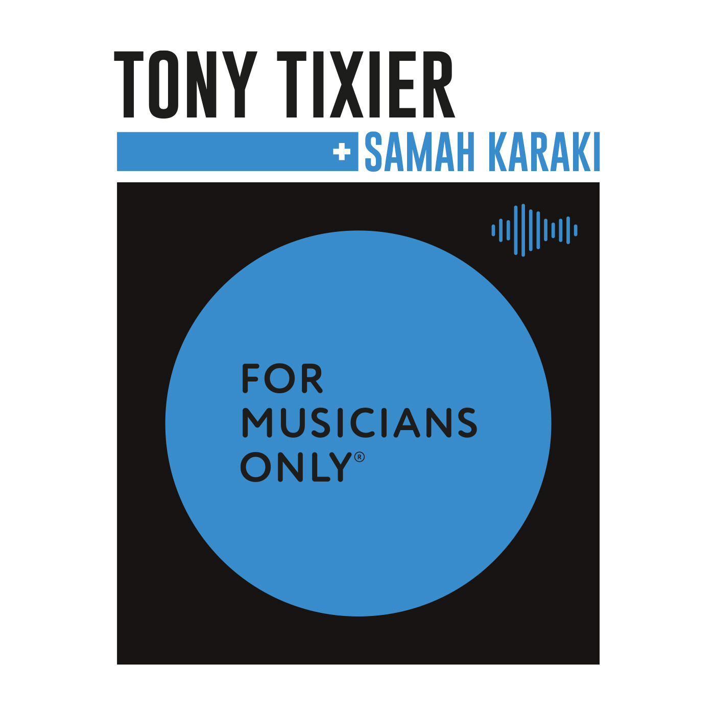 Tony Tixier – [2-3] Invité : Samah Karaki