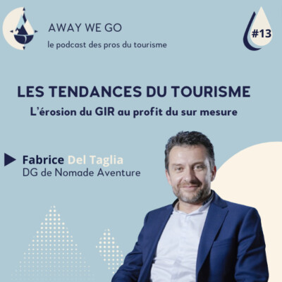 #13 - L’érosion du GIR au profit du sur-mesure avec Fabrice Del Taglia de Nomade Aventure cover