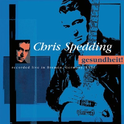 UN JOUR UN DISQUE #605 CHRIS SPEDDING - GESUNDHEIT cover