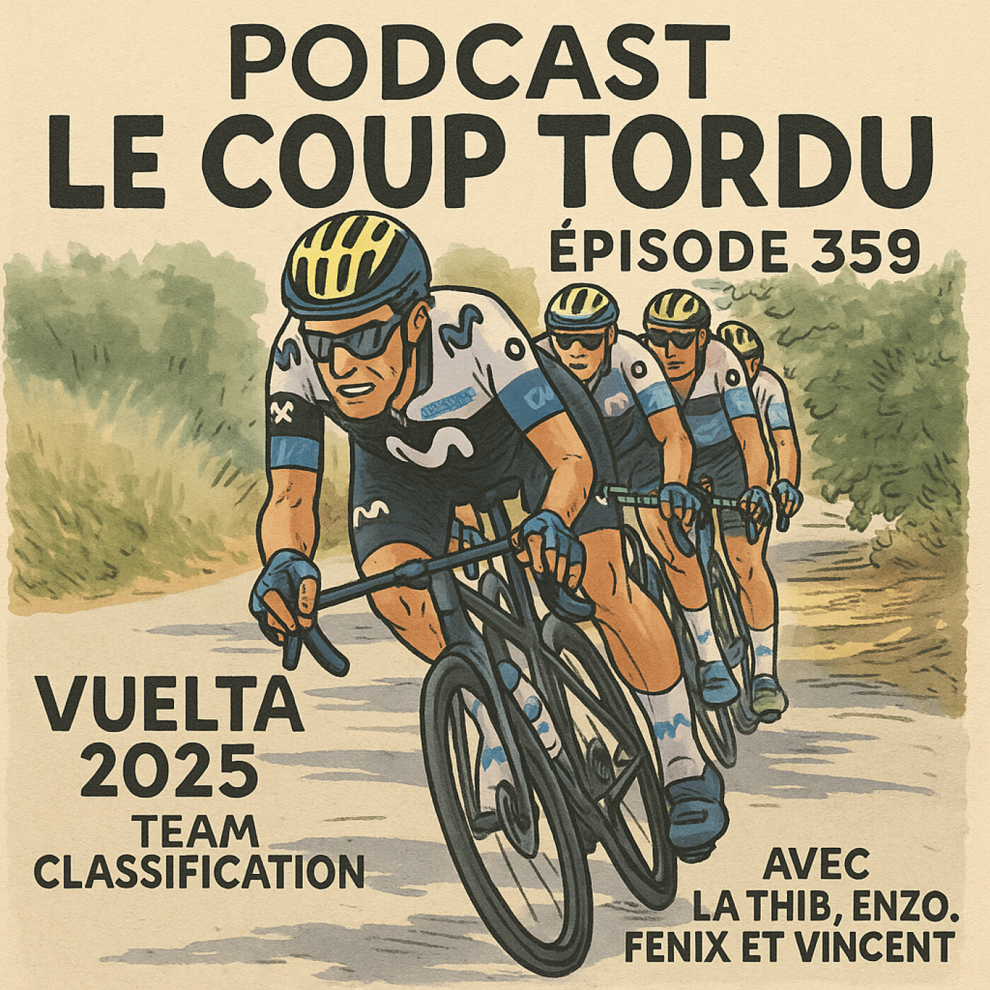 COUP TORDU EPISODE 359 : VUELTA 2025 TEAM CLASSIFICATION episode artwork