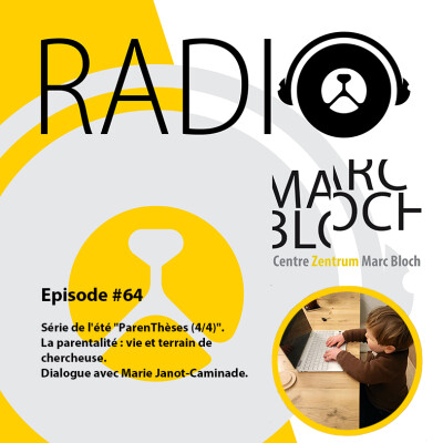 #64-Série de l’été "ParenThèses (4/4)". La parentalité : vie et terrain de chercheuse. Dialogue avec Marie Janot-Caminade cover