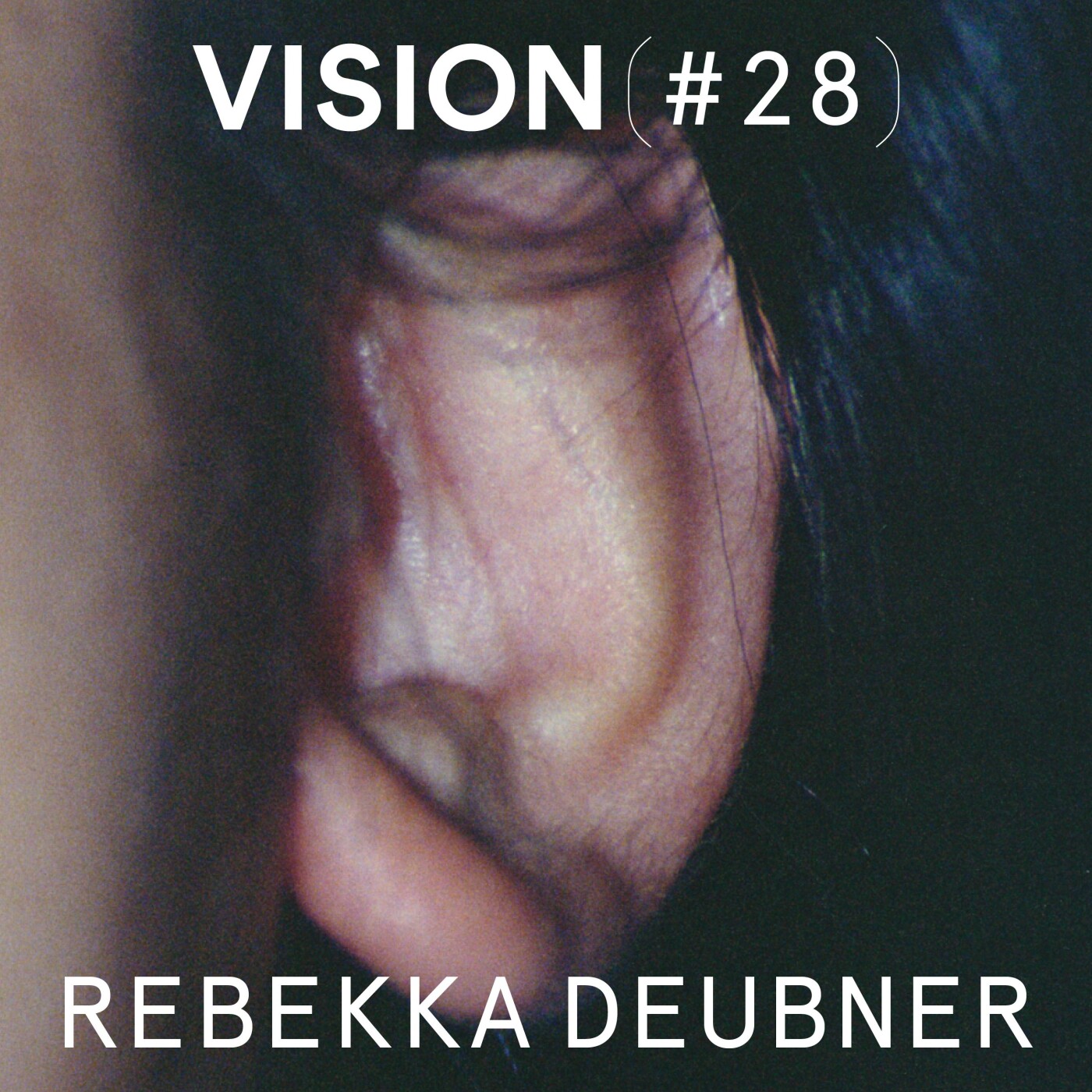 VISION #28 â REBEKKA DEUBNER