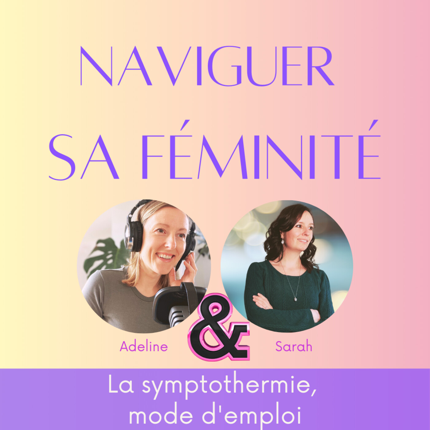 La symptothermie, mode d'emploi avec Sarah