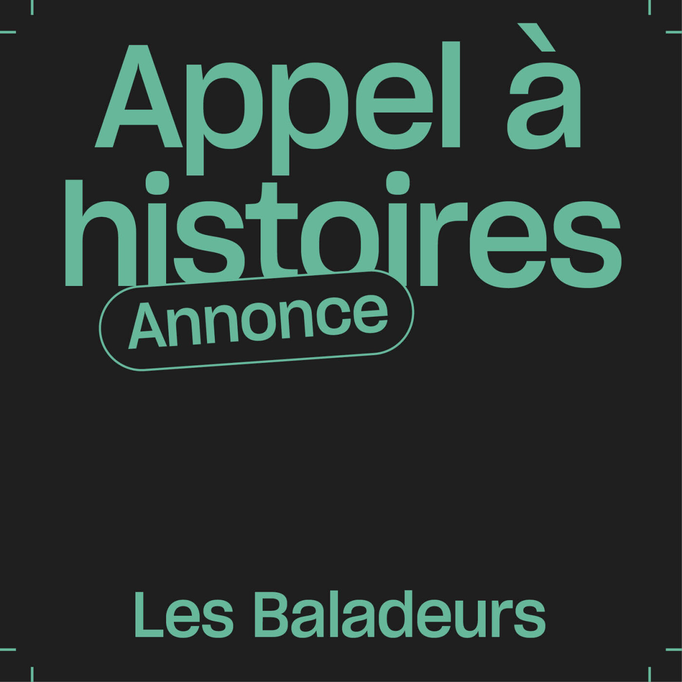 Annonce : appel à histoires