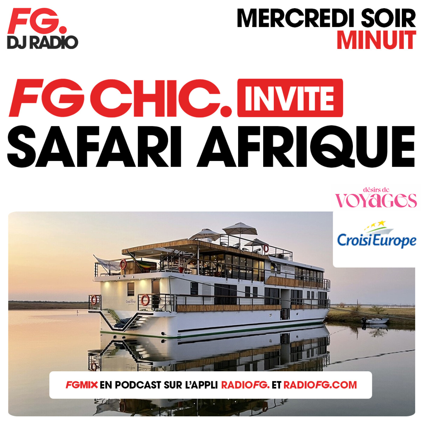 FG CHIC INVITE : CROISIEUROPE SAFARI AFRIQUE AVEC DÉSIRS DE VOYAGES episode artwork