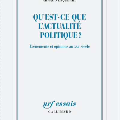 Qu'est-ce que l'actualité politique ? Événements et opinions au XXIe siècle cover