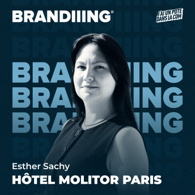 #126 - Molitor : quand un hôtel devient un terrain d’expériences, avec Esther Sachy cover