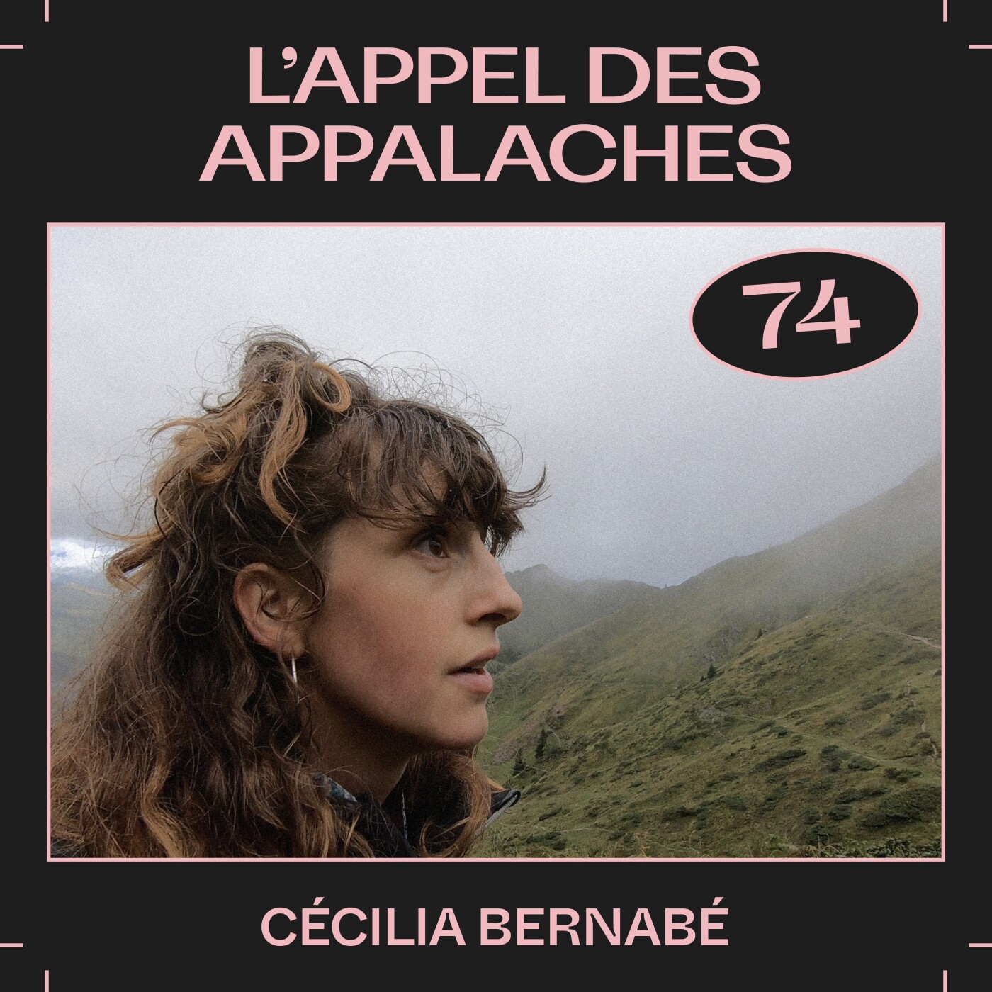 #74  — L’appel des Appalaches, avec Cécilia Bernabé