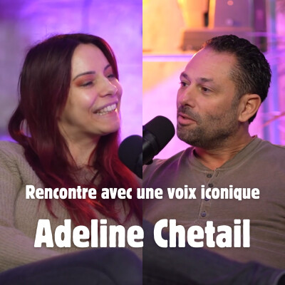 Tu connais forcément sa voix… voici Adeline Chetail ! cover