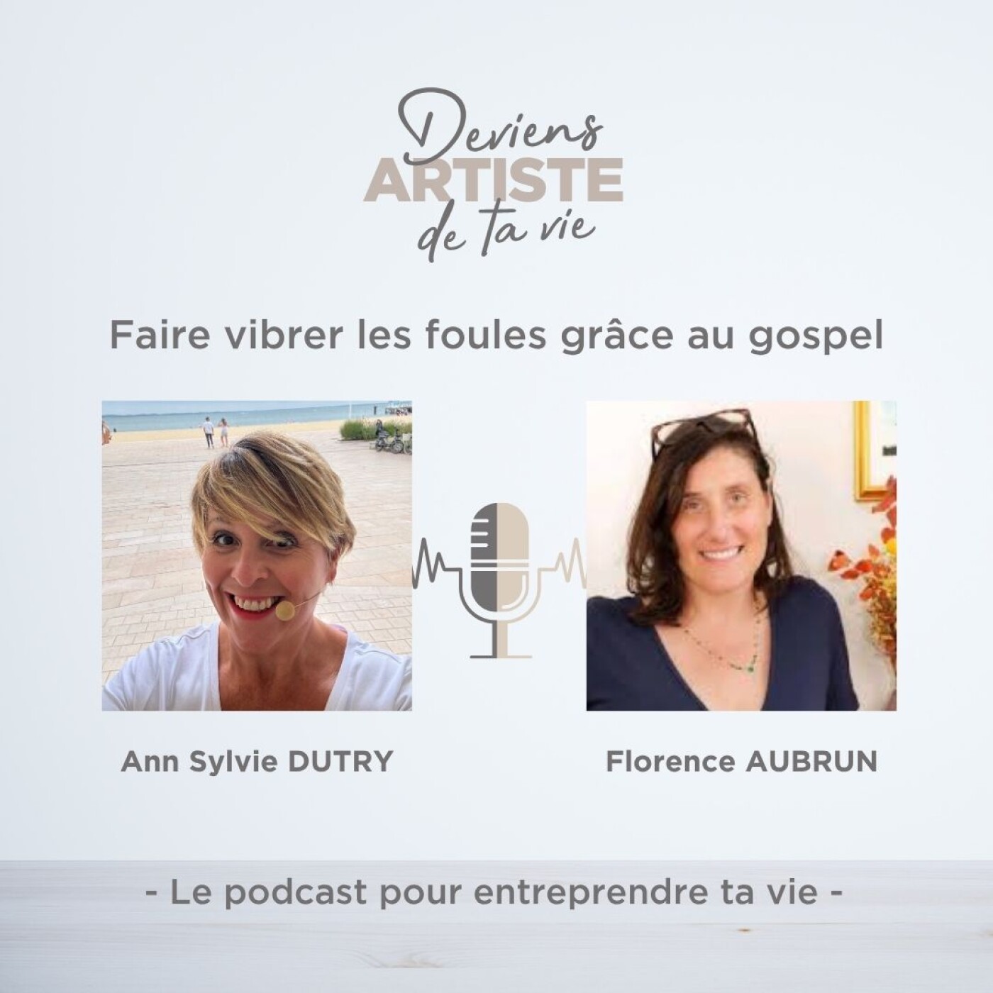 E157 : Faire vibrer les coeurs grĂące au Gospel - Rencontre avec Florence Aubrun E157 : Faire vibrer les coeurs grĂące au Gospel - Rencontre avec Florence Aubrun