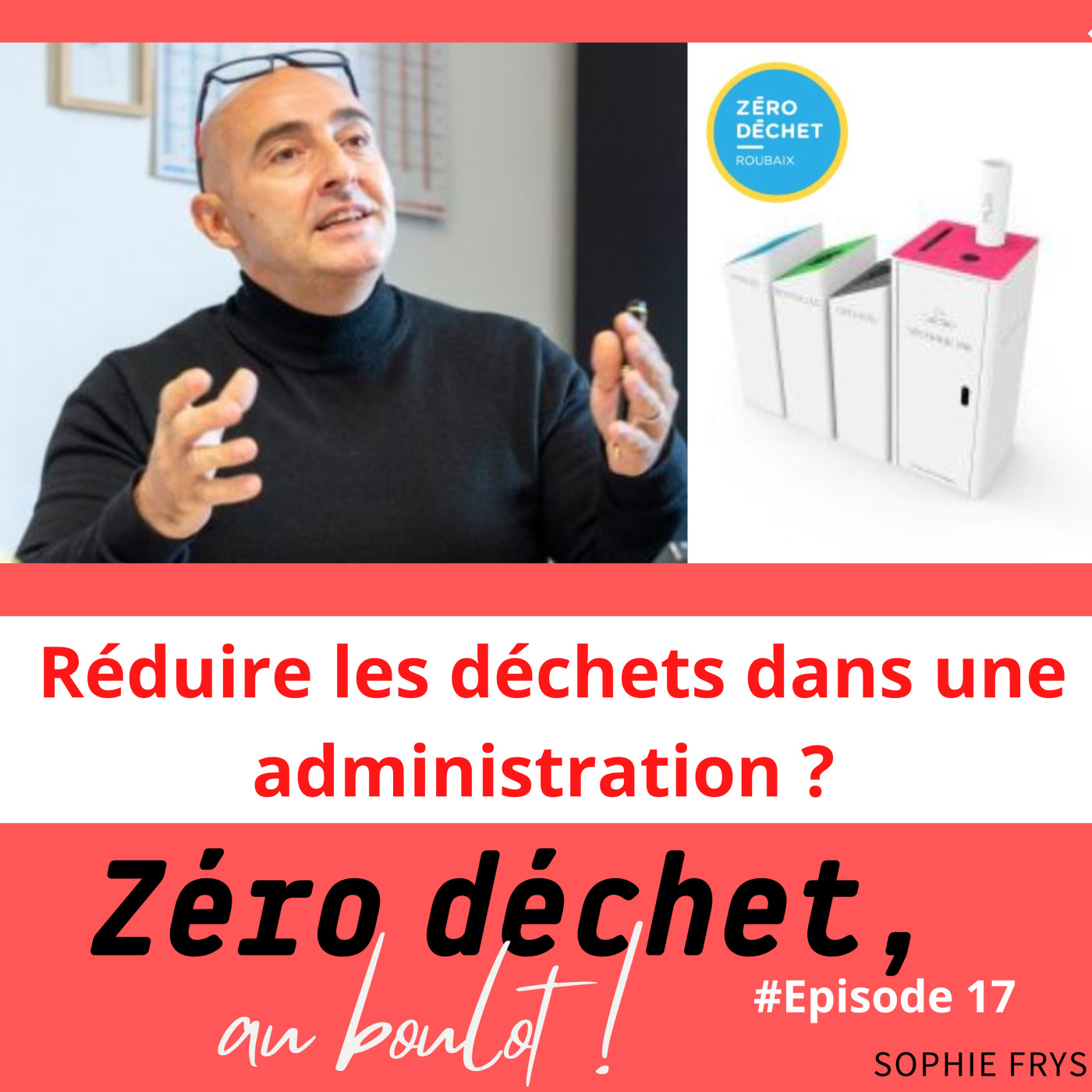 Zéro déchet, au boulot !