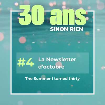La newsletter du mois d'octobre - The Summer I turned thirty cover