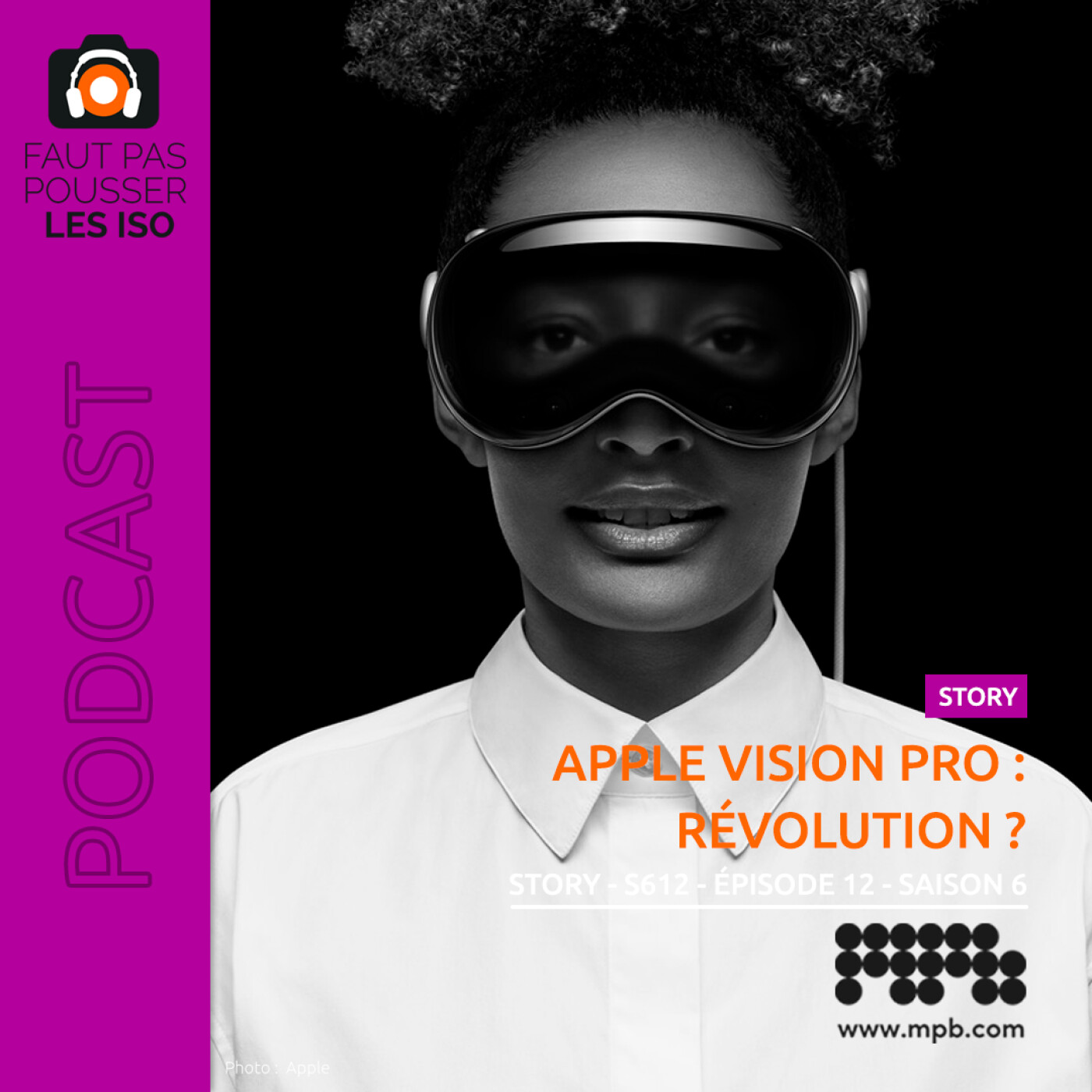 STORY - S612 - Apple Vision Pro : révolution ?
