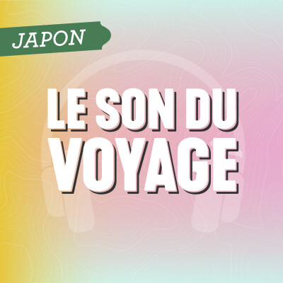 Le Son du Voyage - Le Japon cover